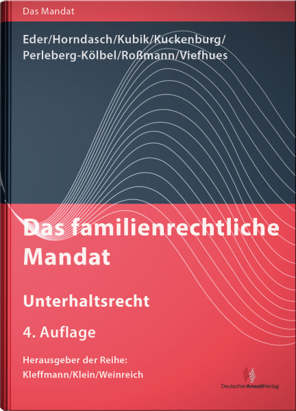 Das familienrechtliche Mandat - Unterhaltsrecht - Mängelexemplar