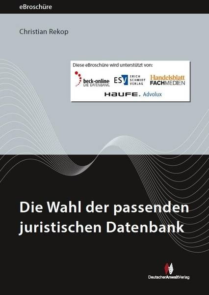 Die Wahl der passenden juristischen Datenbank - eBroschüre (PDF)